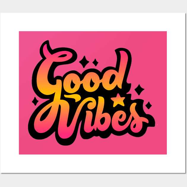 GOOD VIBES Wall Art by Mako Design 